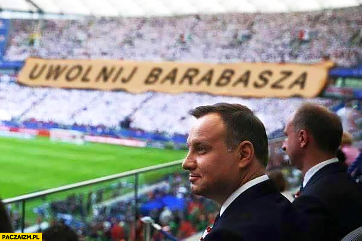 C:\Users\Piotr\Pictures\Na 1 kwietnia\andrzej-duda-uwolnij-barabasza-napis-na-stadionie.jpg